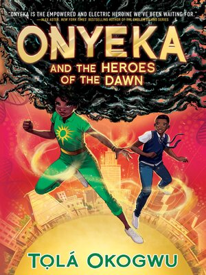 cover image of Onyeka and the Heroes of the Dawn